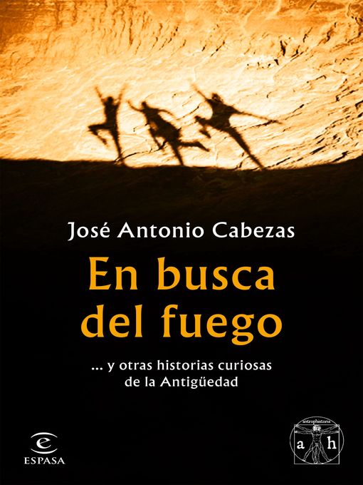 Title details for En busca del fuego by José Antonio Cabezas - Available